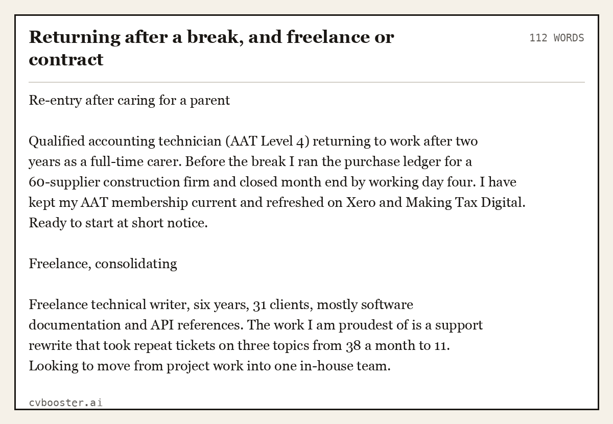 Complete Returning after a break, and freelance or contract example, 112 words, laid out as it would sit in the application form