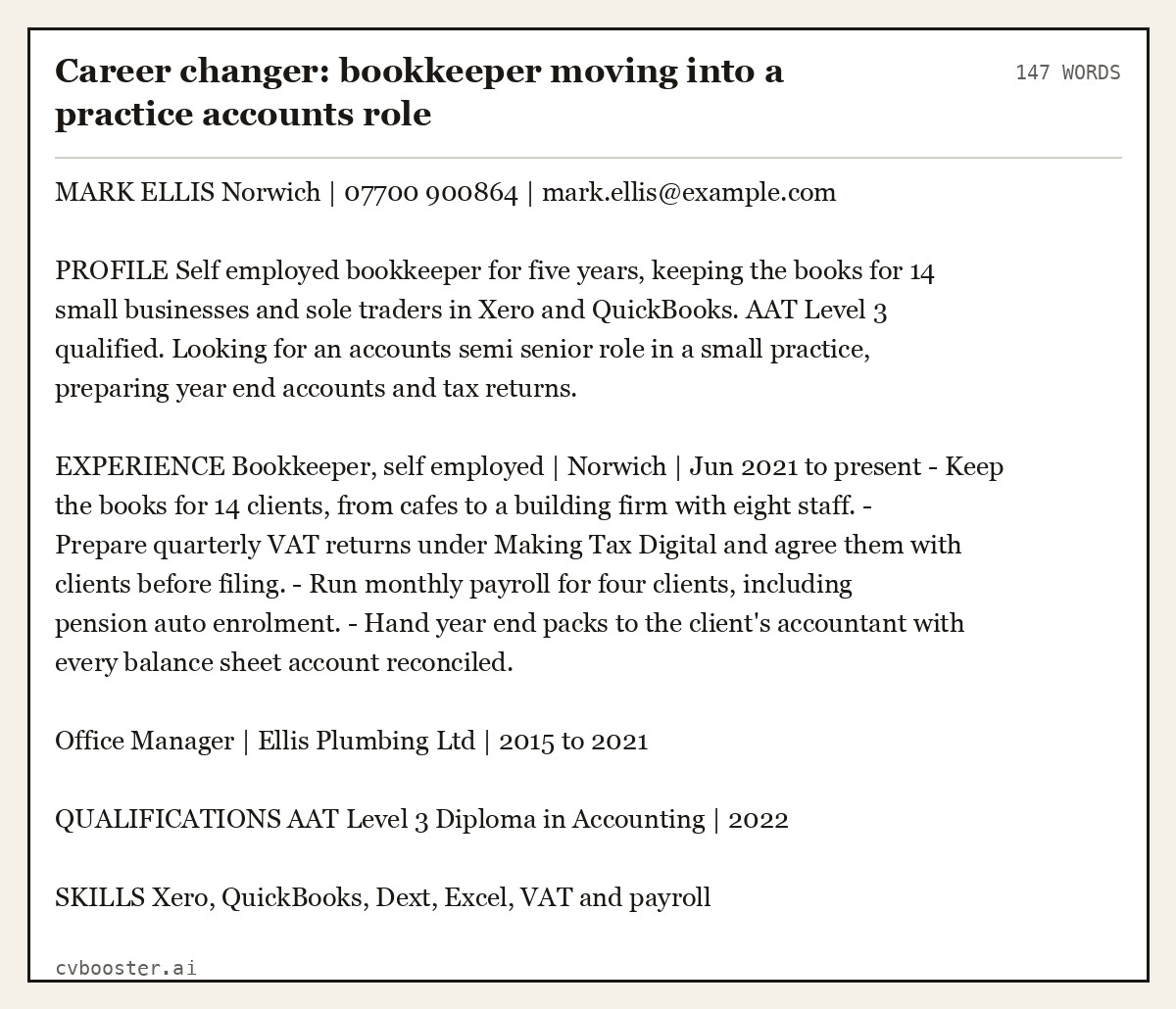 Complete Career changer: bookkeeper moving into a practice accounts role example, 147 words, laid out as it would sit in the application form