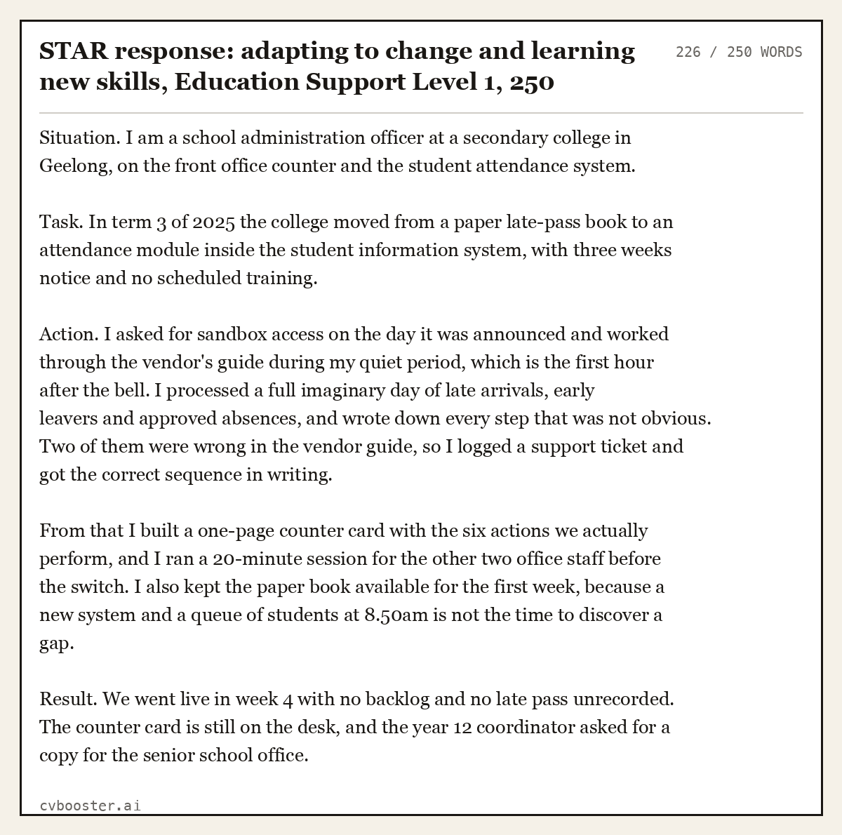Complete STAR response: adapting to change and learning new skills, Education Support Level 1 example, 226 words, laid out as it would sit in the application form