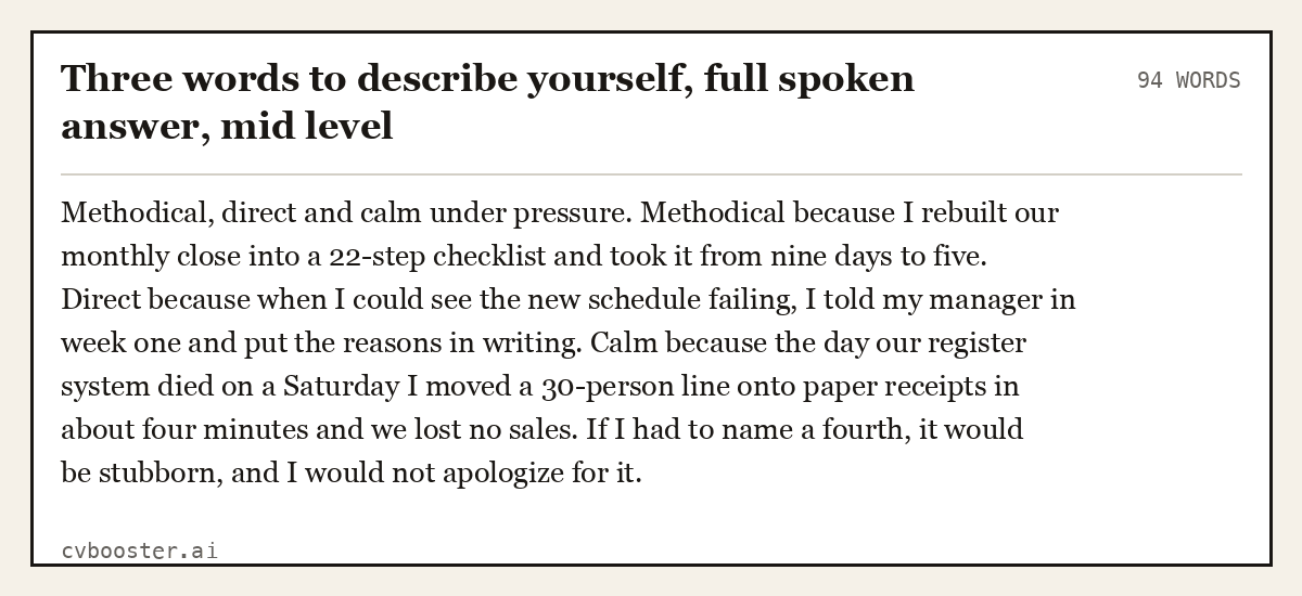 Complete Three words to describe yourself, full spoken answer, mid level example, 94 words, laid out as it would sit in the application form