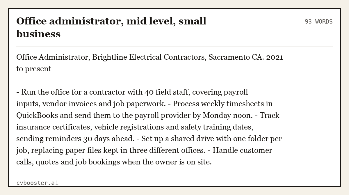 Complete Office administrator, mid level, small business example, 93 words, laid out as it would sit in the application form