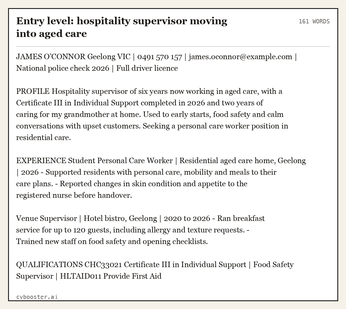 Complete Entry level: hospitality supervisor moving into aged care example, 161 words, laid out as it would sit in the application form