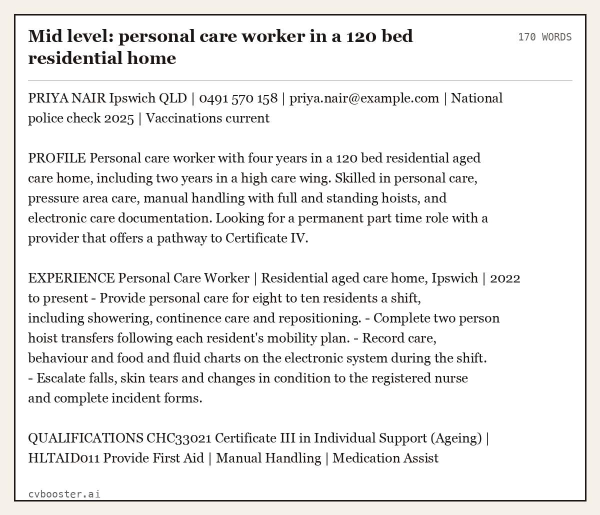 Complete Mid level: personal care worker in a 120 bed residential home example, 170 words, laid out as it would sit in the application form