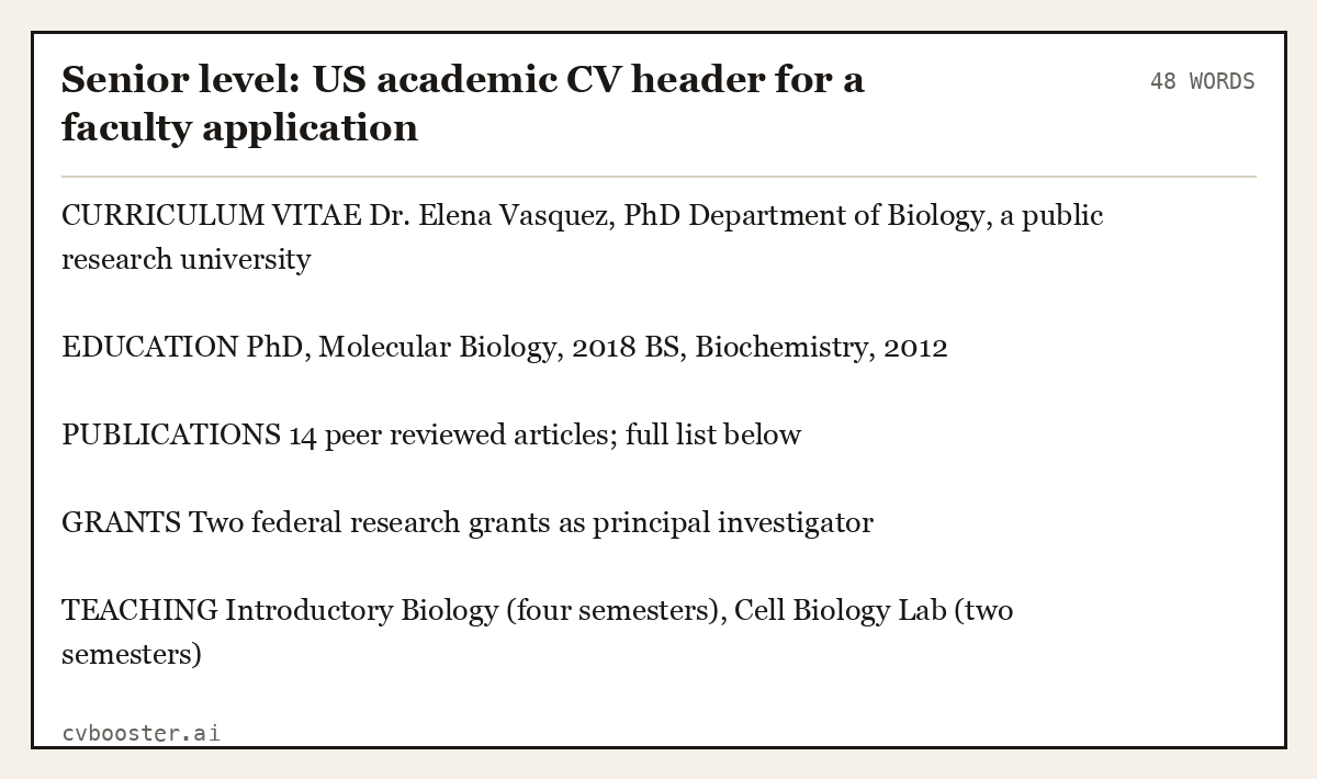 Complete Senior level: US academic CV header for a faculty application example, 48 words, laid out as it would sit in the application form