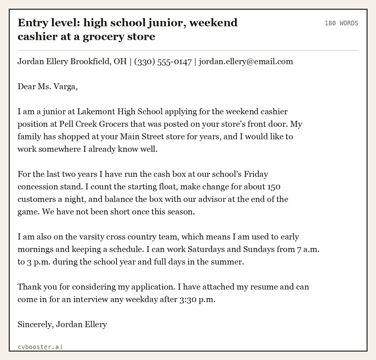 Complete Entry level: high school junior, weekend cashier at a grocery store example, 180 words, laid out as it would sit in the application form