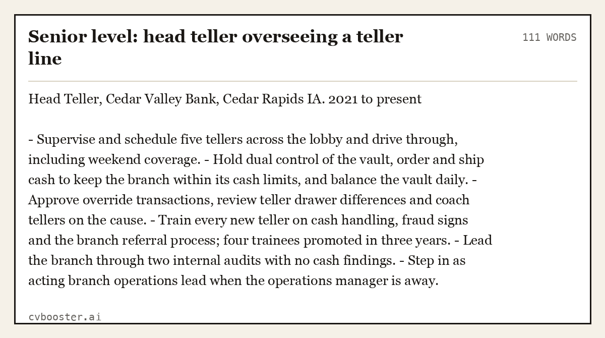 Complete Senior level: head teller overseeing a teller line example, 111 words, laid out as it would sit in the application form