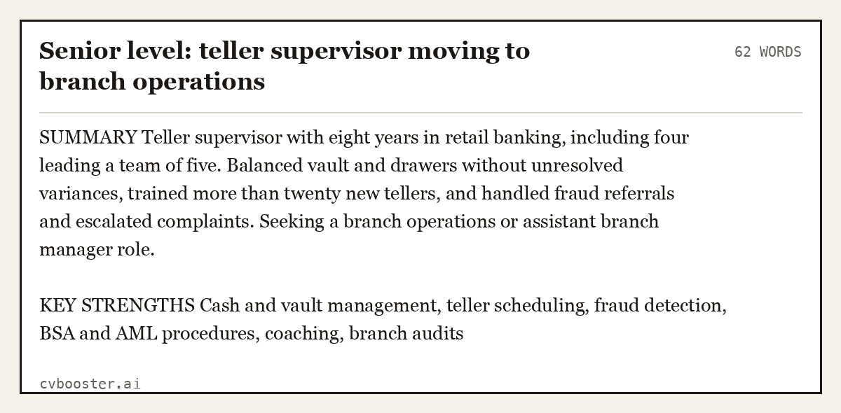 Complete Senior level: teller supervisor moving to branch operations example, 62 words, laid out as it would sit in the application form