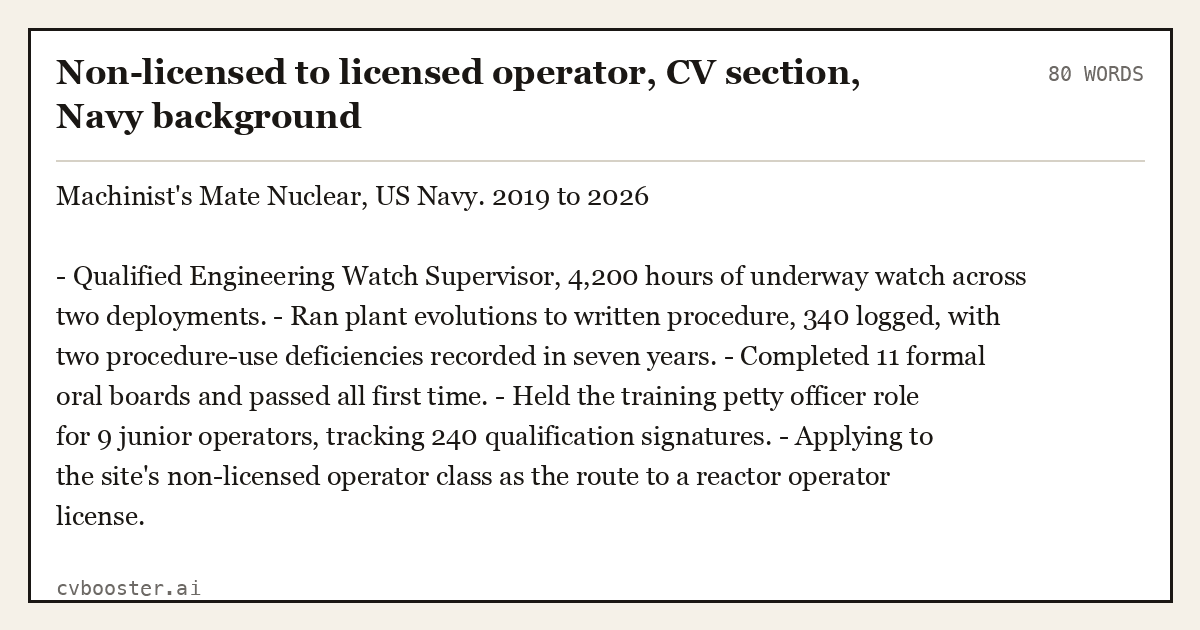 Complete Non-licensed to licensed operator, CV section, Navy background example, 80 words, laid out as it would sit in the application form
