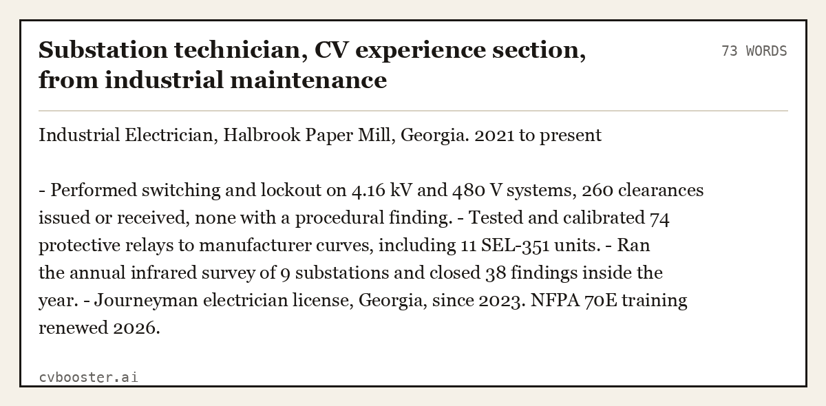 Complete Substation technician, CV experience section, from industrial maintenance example, 73 words, laid out as it would sit in the application form