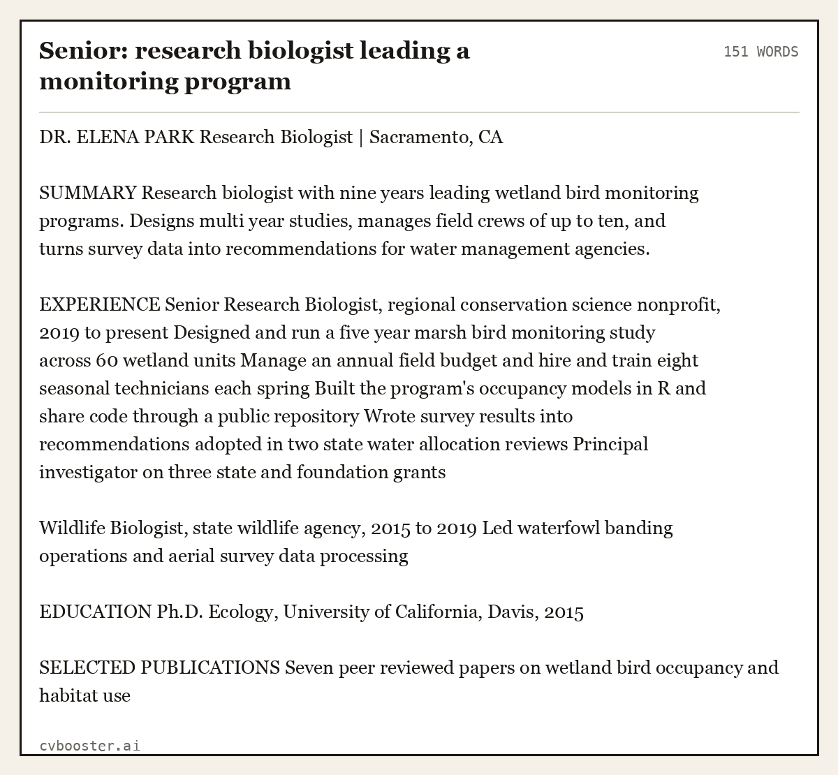 Complete Senior: research biologist leading a monitoring program example, 151 words, laid out as it would sit in the application form
