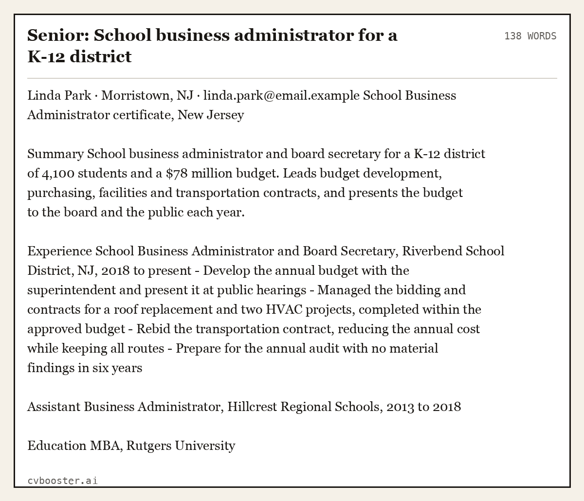 Complete Senior: School business administrator for a K-12 district example, 138 words, laid out as it would sit in the application form