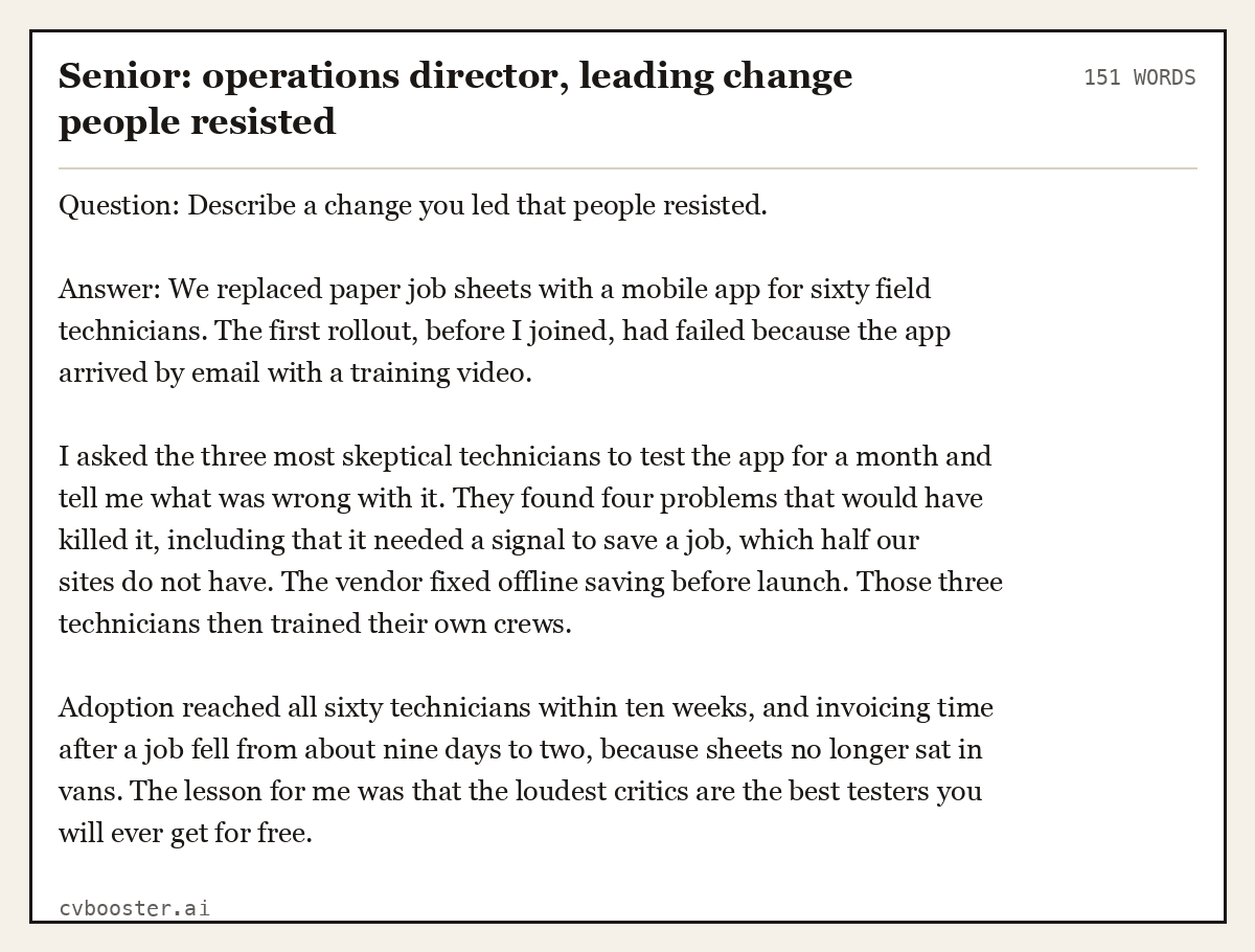 Complete Senior: operations director, leading change people resisted example, 151 words, laid out as it would sit in the application form