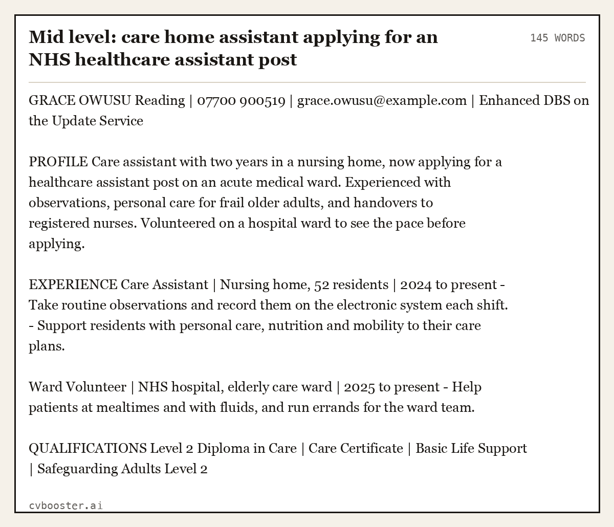 Complete Mid level: care home assistant applying for an NHS healthcare assistant post example, 145 words, laid out as it would sit in the application form