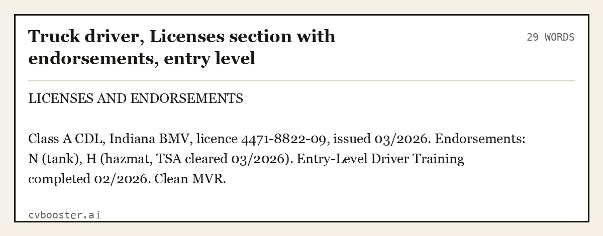 Complete Truck driver, Licenses section with endorsements, entry level example, 29 words, laid out as it would sit in the application form