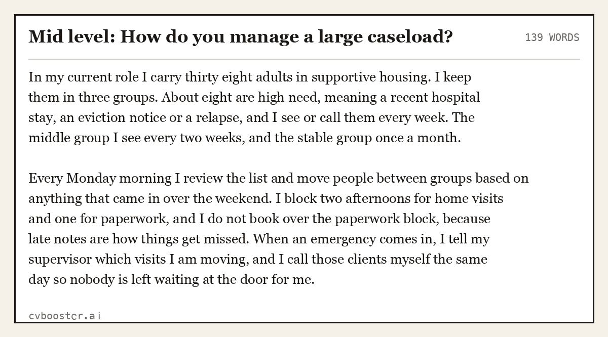 Complete Mid level: How do you manage a large caseload? example, 139 words, laid out as it would sit in the application form