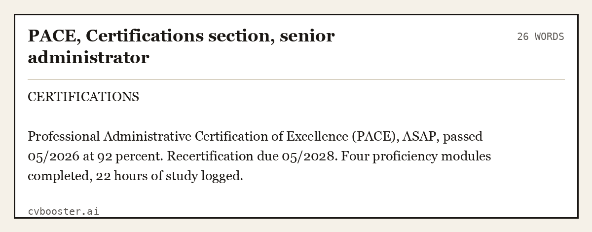 Complete PACE, Certifications section, senior administrator example, 26 words, laid out as it would sit in the application form