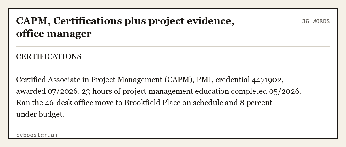 Complete CAPM, Certifications plus project evidence, office manager example, 36 words, laid out as it would sit in the application form