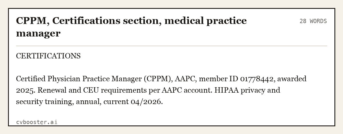 Complete CPPM, Certifications section, medical practice manager example, 28 words, laid out as it would sit in the application form