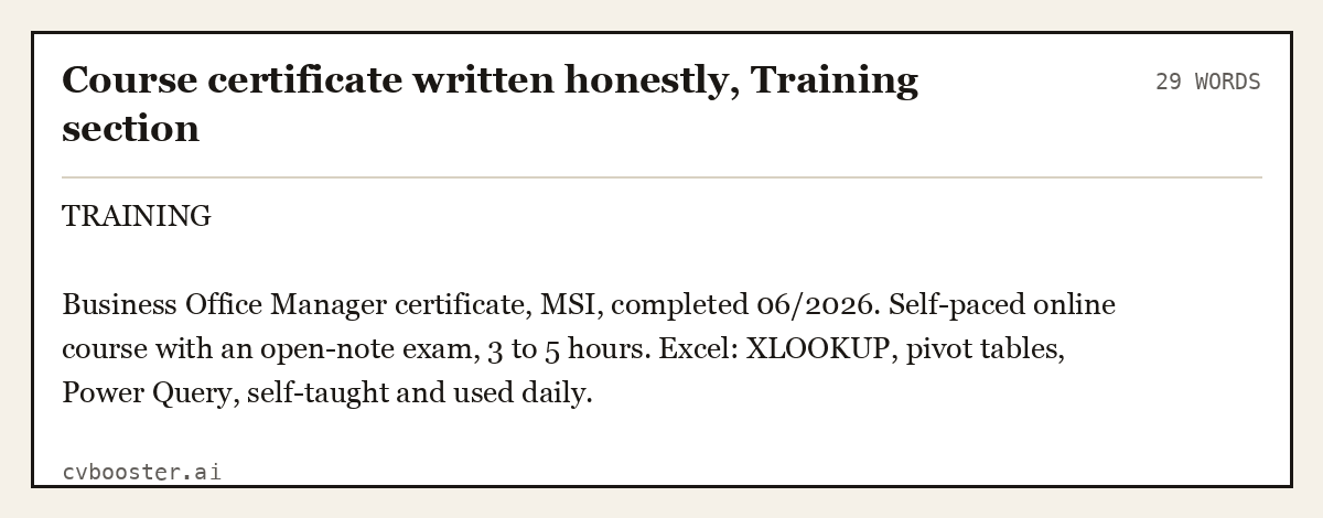 Complete Course certificate written honestly, Training section example, 29 words, laid out as it would sit in the application form