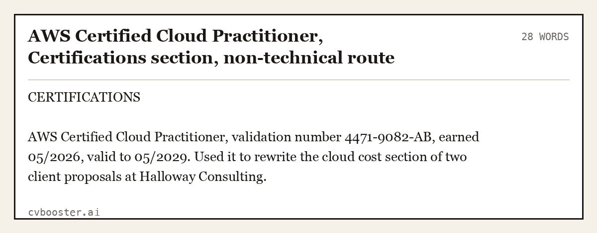 Complete AWS Certified Cloud Practitioner, Certifications section, non-technical route example, 28 words, laid out as it would sit in the application form