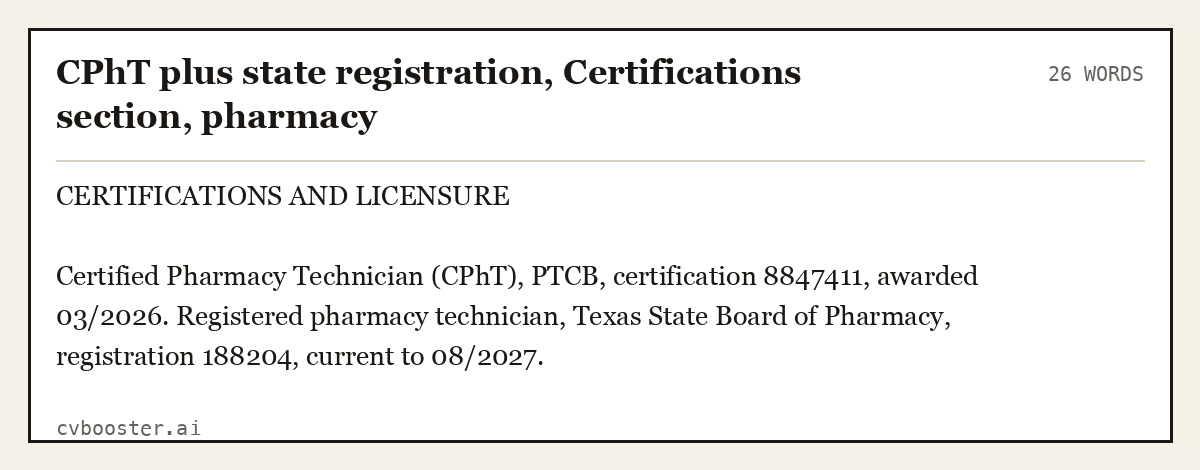 Complete CPhT plus state registration, Certifications section, pharmacy example, 26 words, laid out as it would sit in the application form