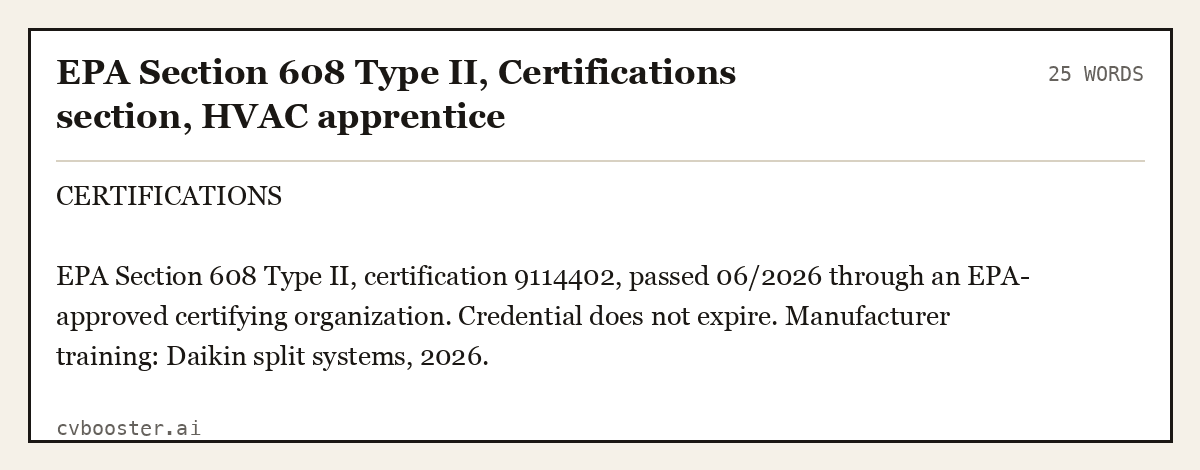 Complete EPA Section 608 Type II, Certifications section, HVAC apprentice example, 25 words, laid out as it would sit in the application form