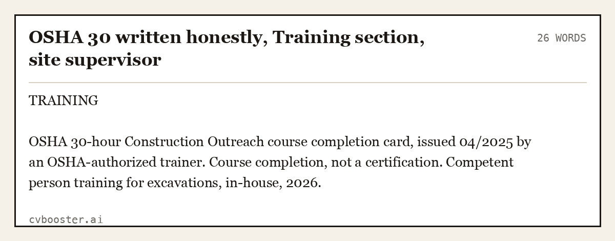 Complete OSHA 30 written honestly, Training section, site supervisor example, 26 words, laid out as it would sit in the application form