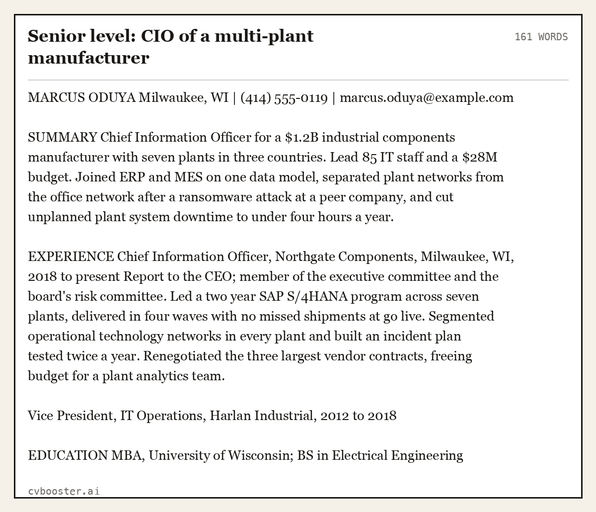 Complete Senior level: CIO of a multi-plant manufacturer example, 161 words, laid out as it would sit in the application form