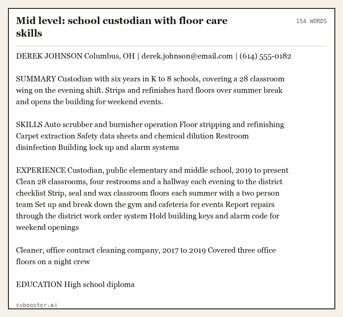 Complete Mid level: school custodian with floor care skills example, 154 words, laid out as it would sit in the application form
