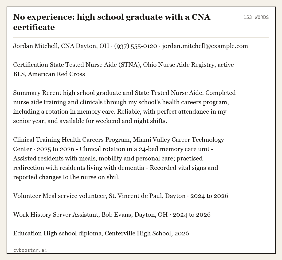 Complete No experience: high school graduate with a CNA certificate example, 153 words, laid out as it would sit in the application form