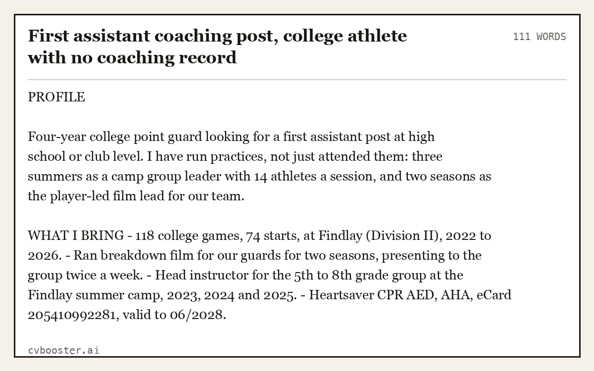 Complete First assistant coaching post, college athlete with no coaching record example, 111 words, laid out as it would sit in the application form