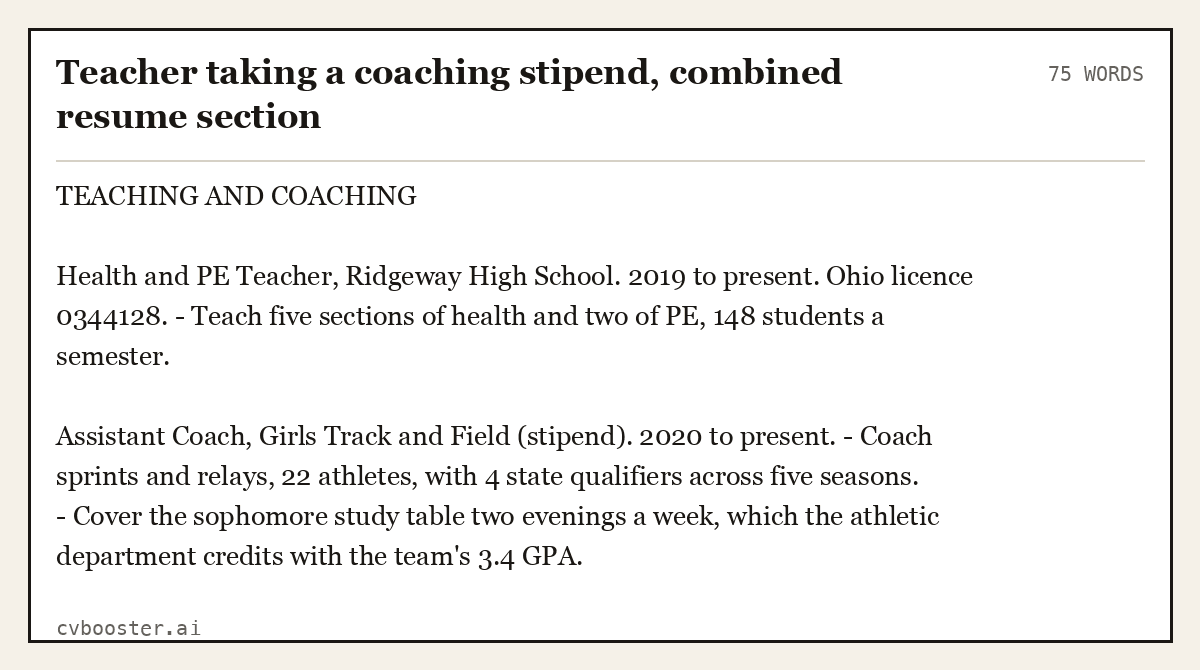 Complete Teacher taking a coaching stipend, combined resume section example, 75 words, laid out as it would sit in the application form