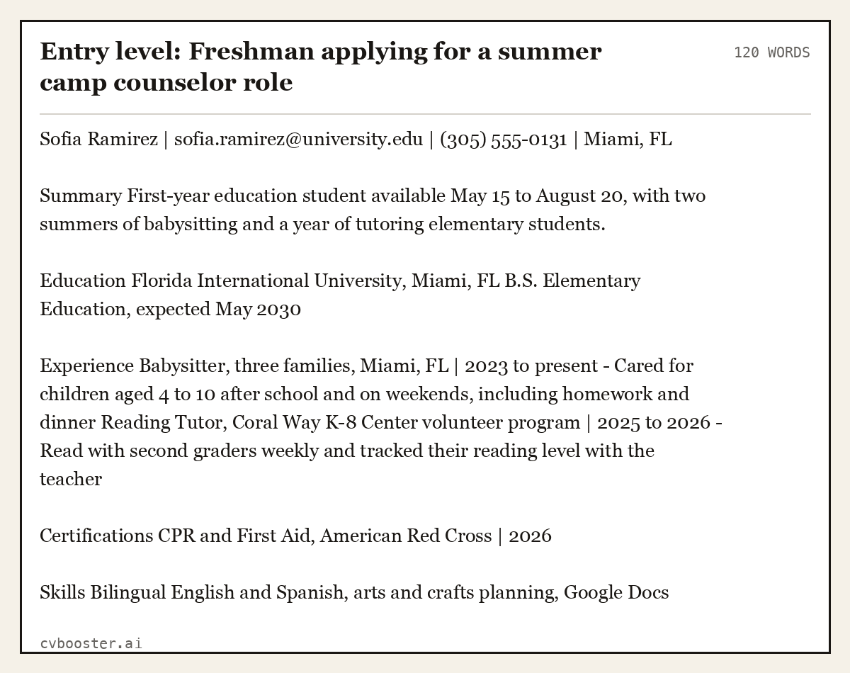 Complete Entry level: Freshman applying for a summer camp counselor role example, 120 words, laid out as it would sit in the application form