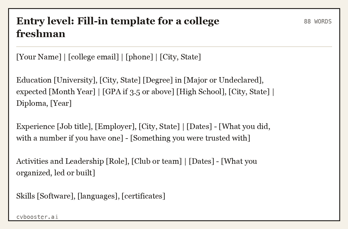 Complete Entry level: Fill-in template for a college freshman example, 88 words, laid out as it would sit in the application form