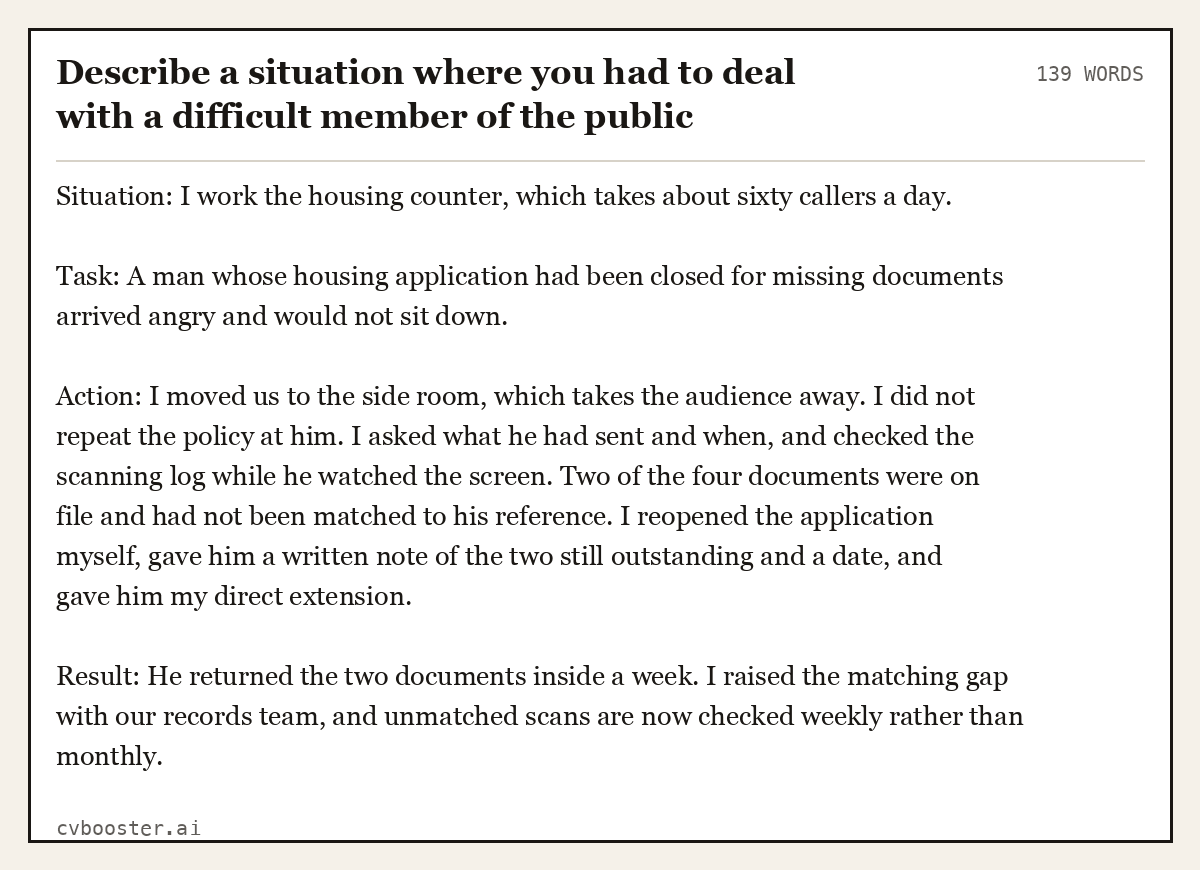 Full interview answer to "Describe a situation where you had to deal with a difficult member of the public", 139 words, labelled Situation, Task, Action, Result