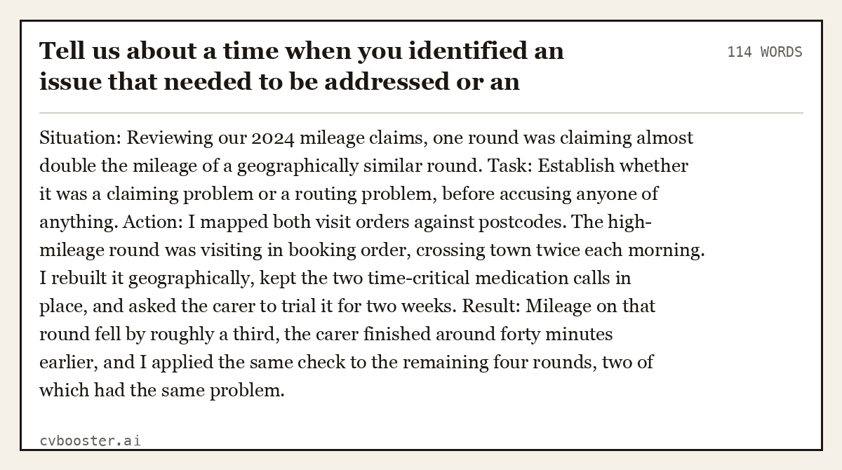 Full interview answer to "Tell us about a time when you identified an issue that needed to be addressed or an opportunity that others hadn't seen", 114 words, labelled Situation, Task, Action, Result