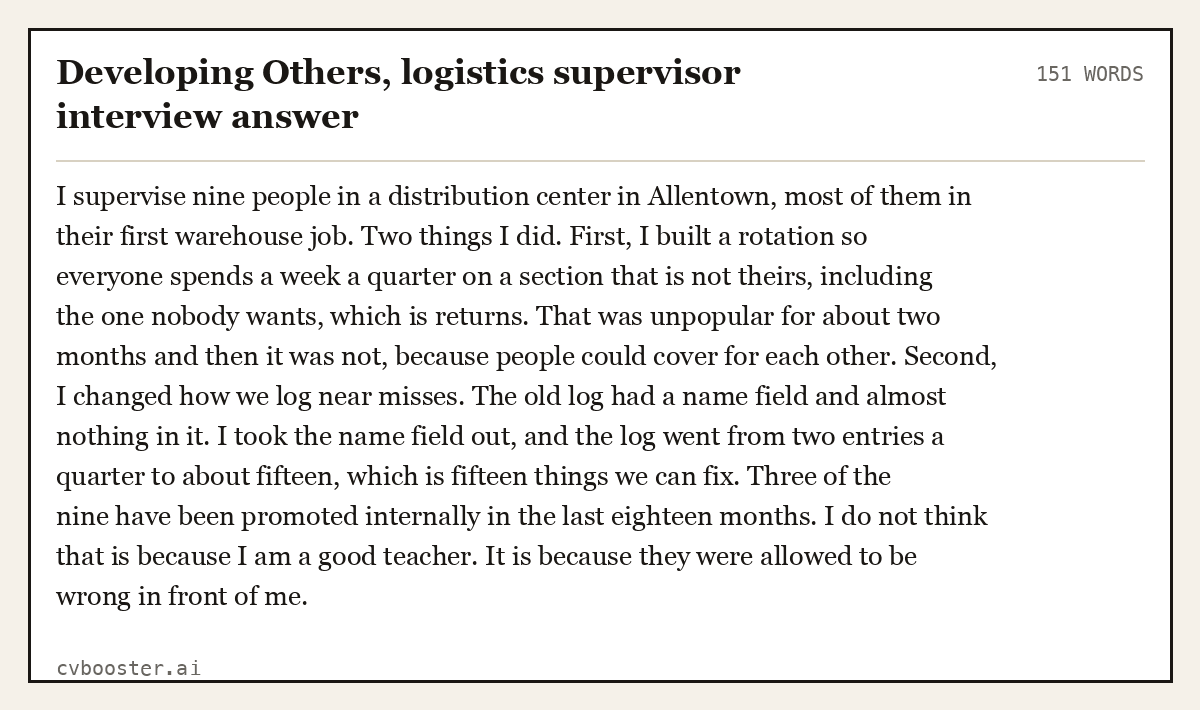 Complete Developing Others, logistics supervisor interview answer example, 151 words, laid out as it would sit in the application form