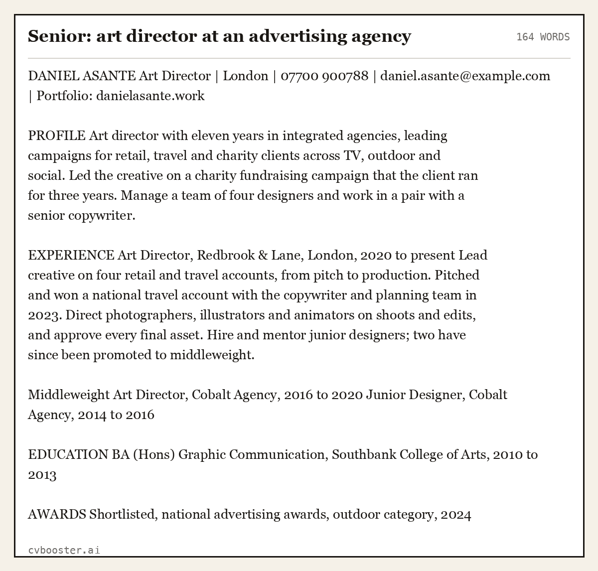 Complete Senior: art director at an advertising agency example, 164 words, laid out as it would sit in the application form