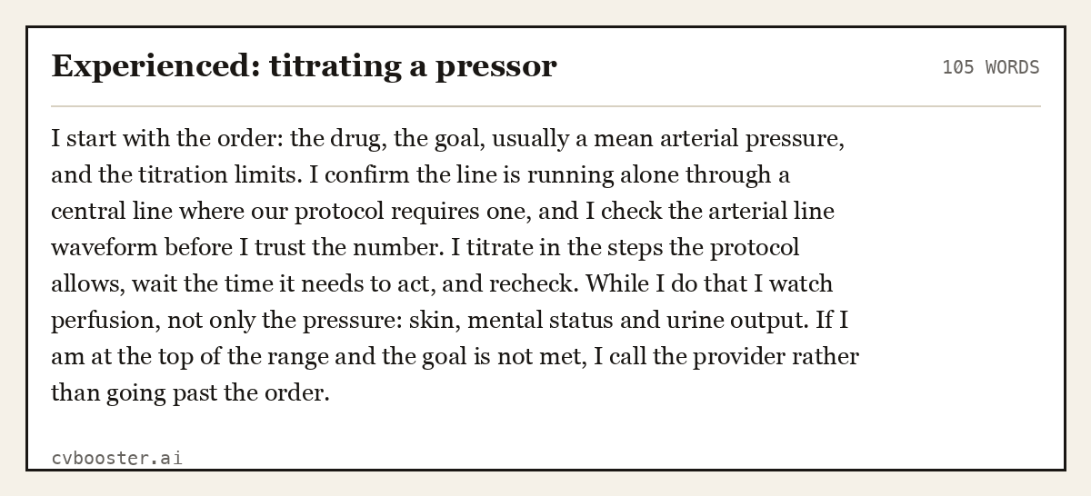 Complete Experienced: titrating a pressor example, 105 words, laid out as it would sit in the application form