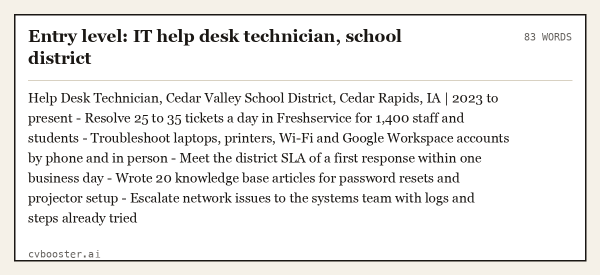 Entry level: IT help desk technician, school district, complete example, 83 words