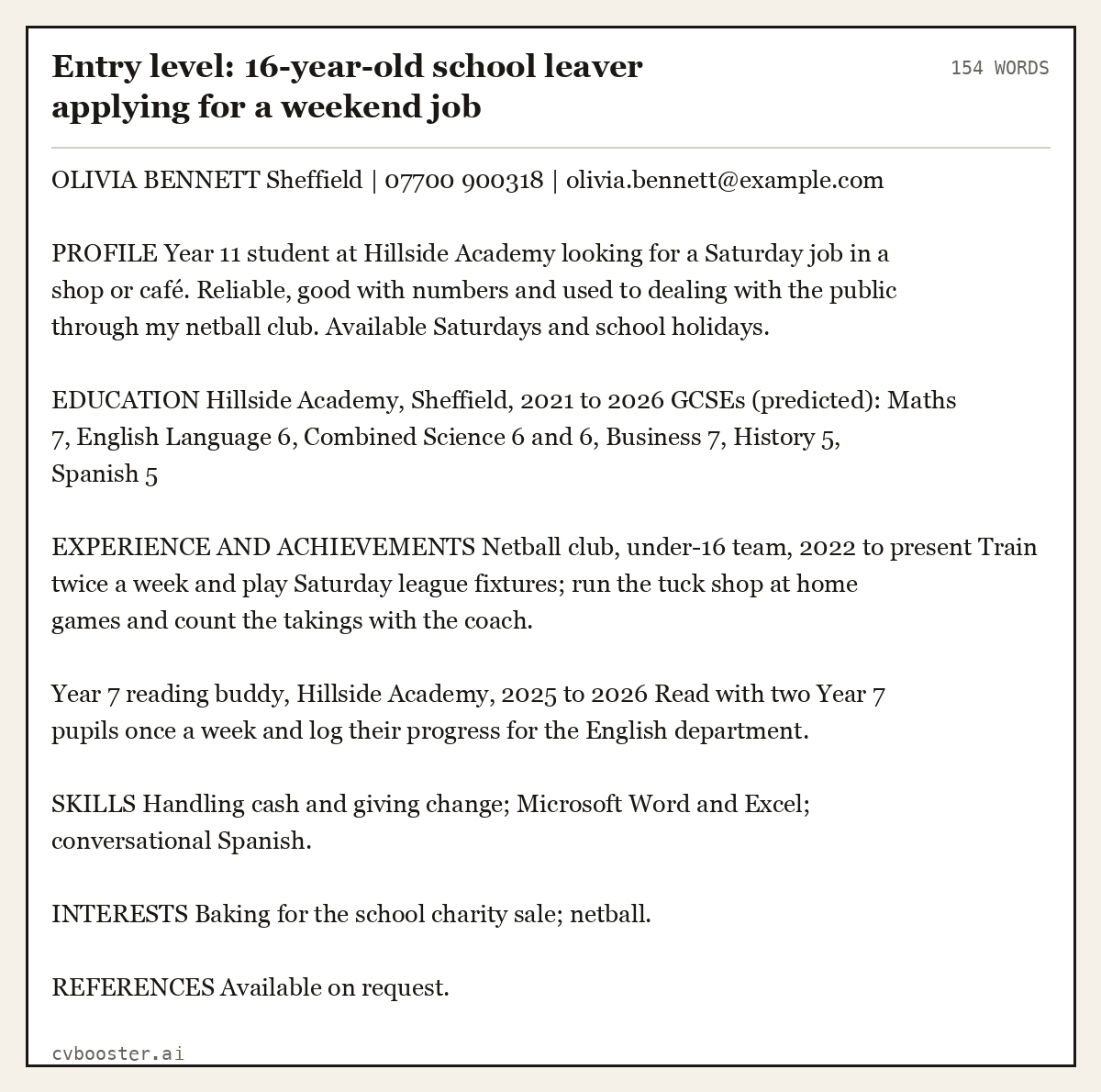 Complete Entry level: 16-year-old school leaver applying for a weekend job example, 154 words, laid out as it would sit in the application form