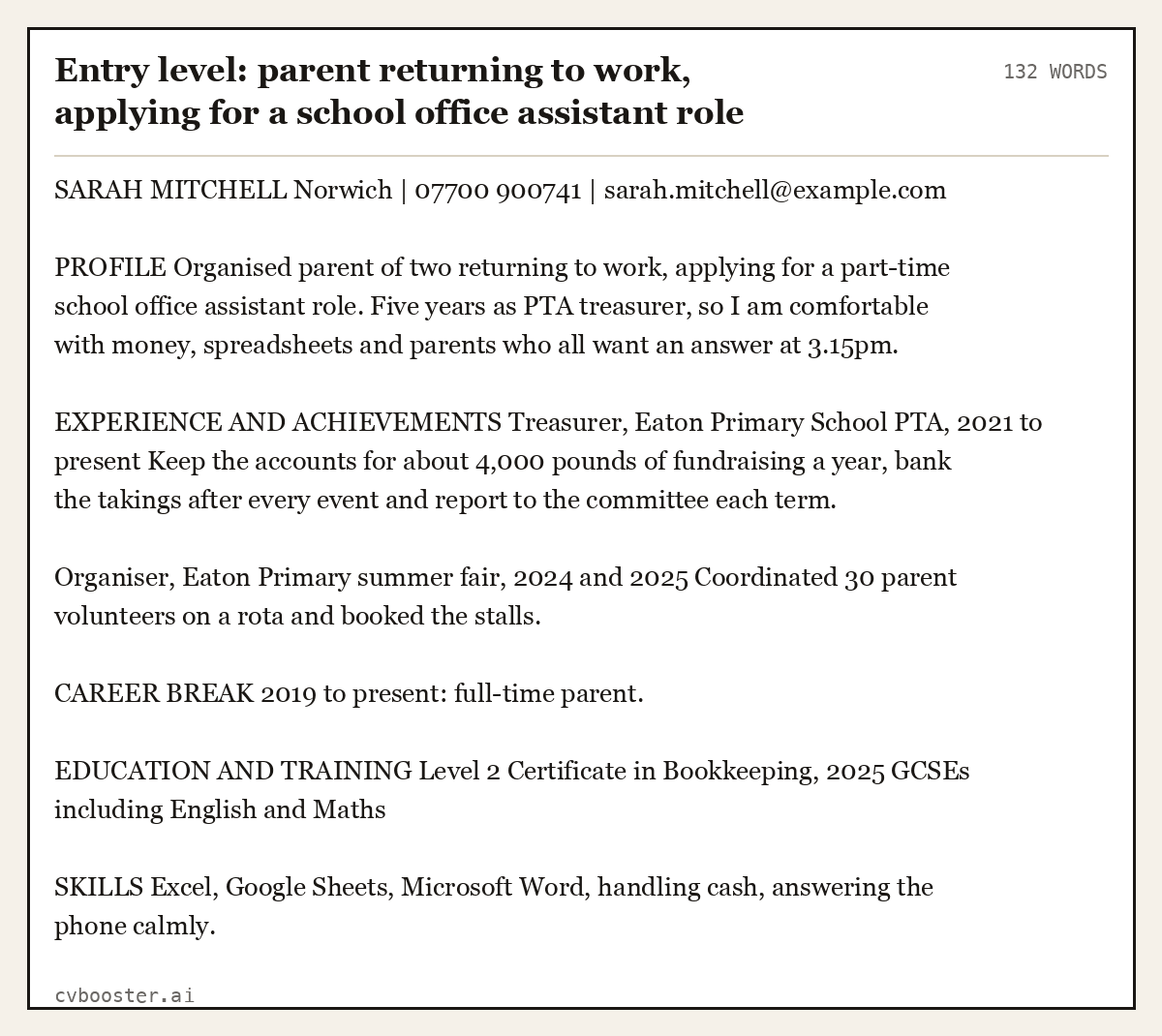 Complete Entry level: parent returning to work, applying for a school office assistant role example, 132 words, laid out as it would sit in the application form