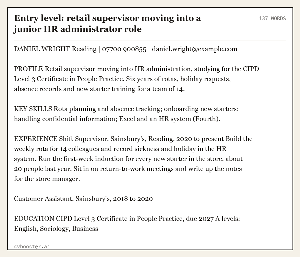 Complete Entry level: retail supervisor moving into a junior HR administrator role example, 137 words, laid out as it would sit in the application form