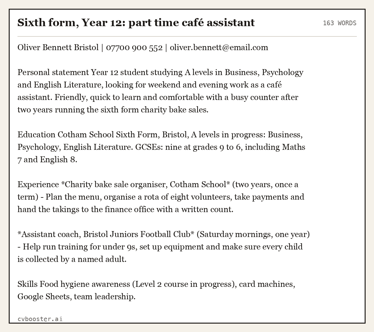 Complete Sixth form, Year 12: part time café assistant example, 163 words, laid out as it would sit in the application form