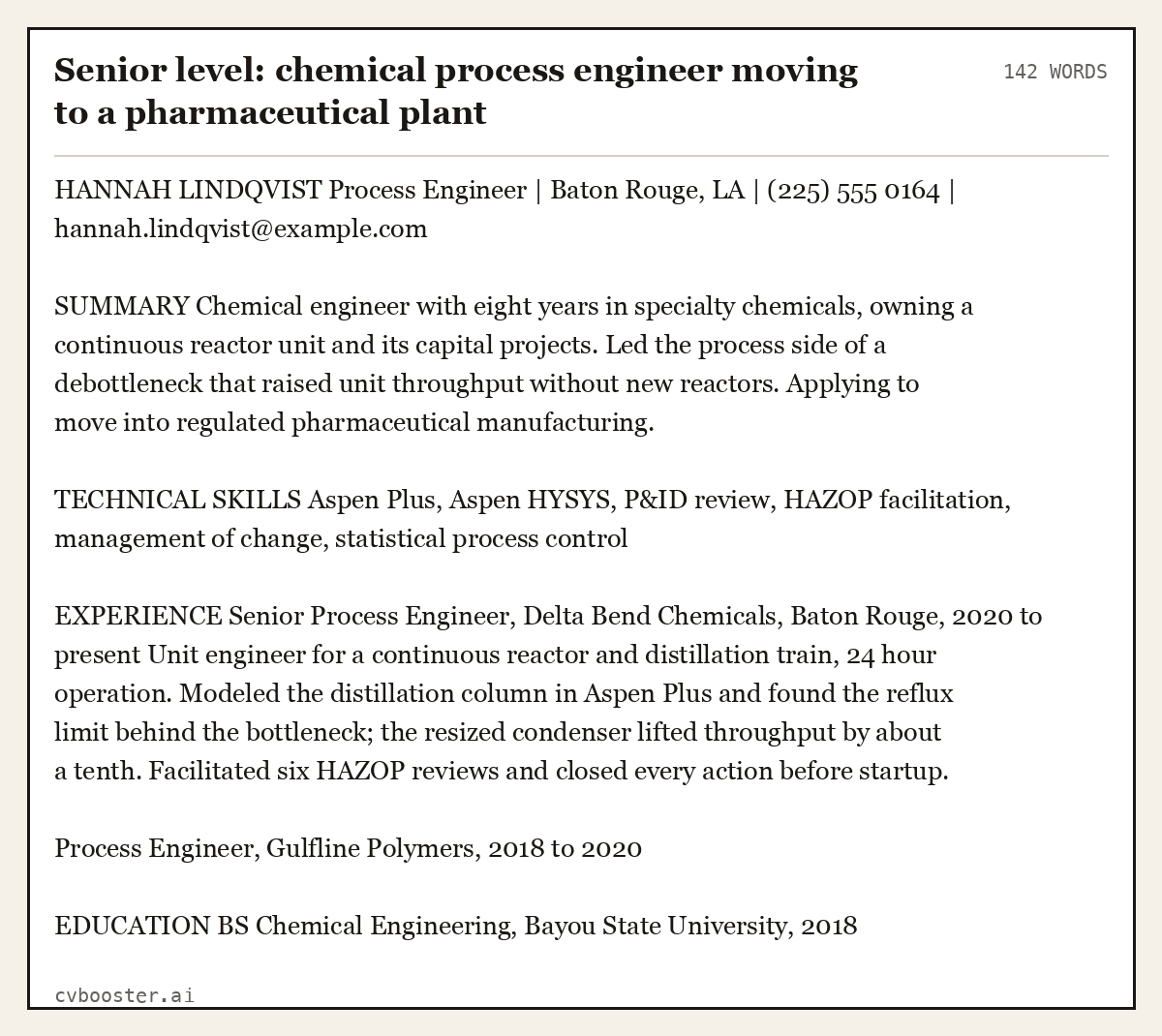 Complete Senior level: chemical process engineer moving to a pharmaceutical plant example, 142 words, laid out as it would sit in the application form