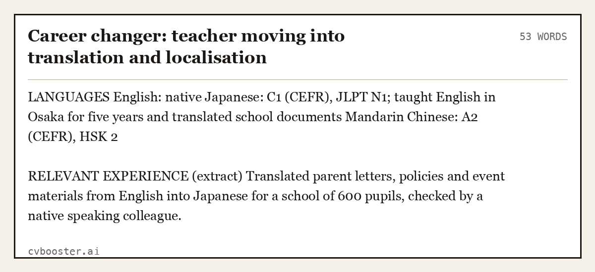 Complete Career changer: teacher moving into translation and localisation example, 53 words, laid out as it would sit in the application form