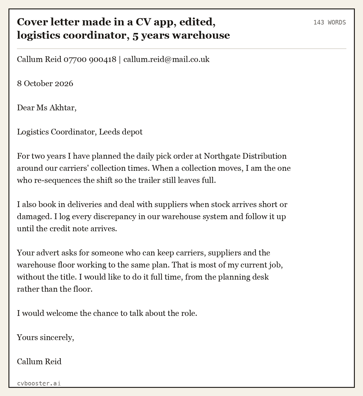 Complete Cover letter made in a CV app, edited, logistics coordinator, 5 years warehouse experience example, 143 words, laid out as it would sit in the application form