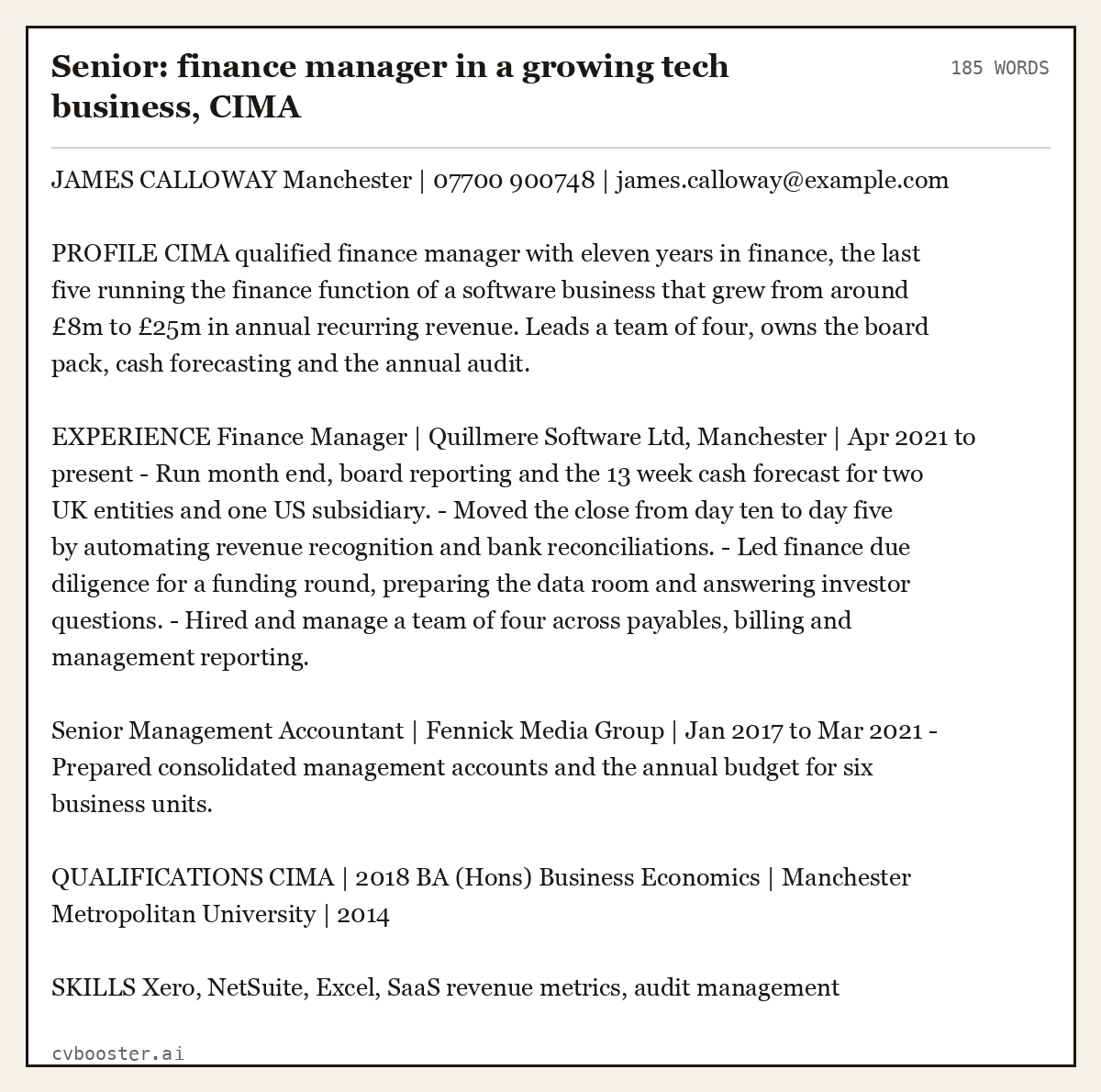 Complete Senior: finance manager in a growing tech business, CIMA example, 185 words, laid out as it would sit in the application form