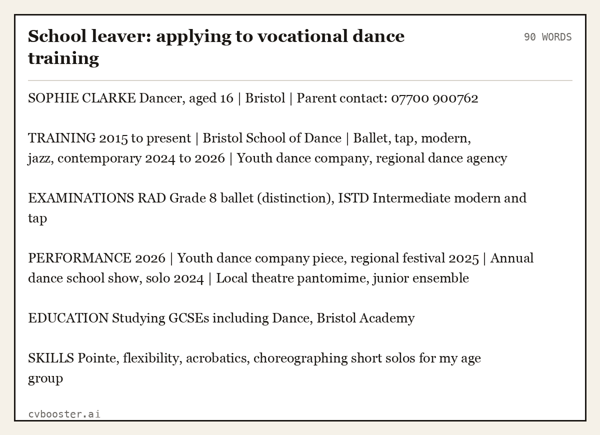 Complete School leaver: applying to vocational dance training example, 90 words, laid out as it would sit in the application form