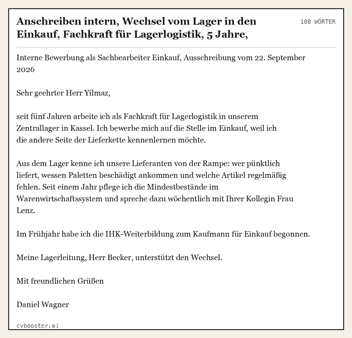 Ausgearbeitetes Beispiel: Anschreiben intern, Wechsel vom Lager in den Einkauf, Fachkraft für Lagerlogistik, 5 Jahre, 108 Wörter